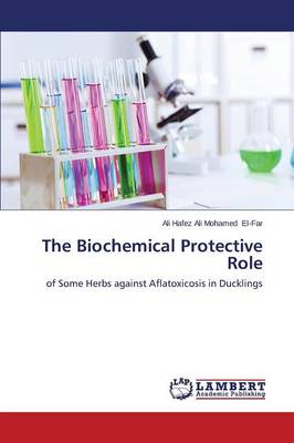 The Biochemical Protective Role (Paperback)