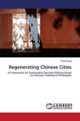 Regenerating Chinese Cities (Paperback)