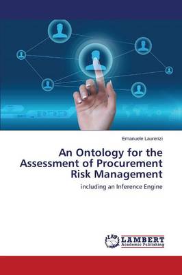 An Ontology for the Assessment of Procurement Risk Management (Paperback)