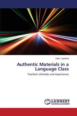 Authentic Materials in a Language Class (Paperback)