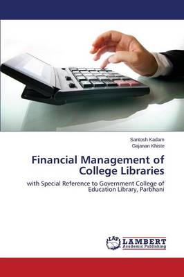 Financial Management of College Libraries (Paperback)