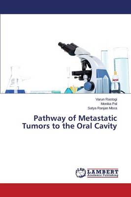 Pathway of Metastatic Tumors to the Oral Cavity (Paperback)
