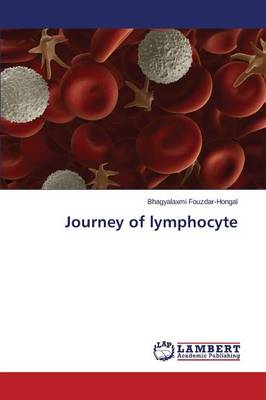 Journey of Lymphocyte (Paperback)