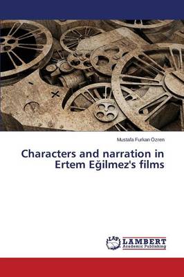 Characters and Narration in Ertem Egilmez's Films (Paperback)