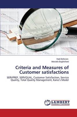 Criteria and Measures of Customer Satisfactions (Paperback)
