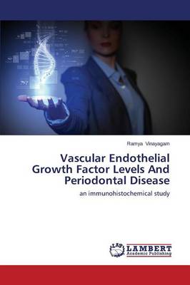 Vascular Endothelial Growth Factor Levels and Periodontal Disease (Paperback)
