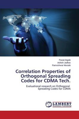 Correlation Properties of Orthogonal Spreading Codes for Cdma Tech. (Paperback)
