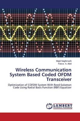Wireless Communication System Based Coded Ofdm Transceiver (Paperback)