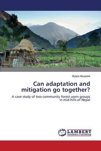 Can Adaptation and Mitigation Go Together? (Paperback)