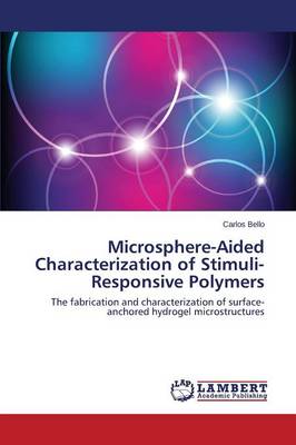 Microsphere-Aided Characterization of Stimuli-Responsive Polymers (Paperback)