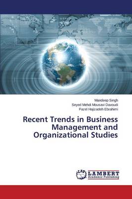 Recent Trends in Business Management and Organizational Studies (Paperback)