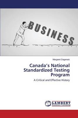 Canada's National Standardized Testing Program (Paperback)