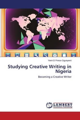 Studying Creative Writing in Nigeria (Paperback)
