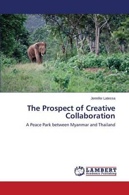 The Prospect of Creative Collaboration (Paperback)