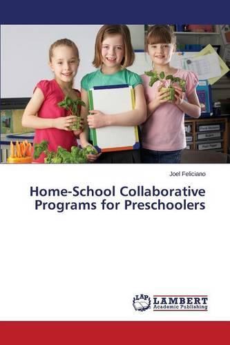 Home-School Collaborative Programs for Preschoolers (Paperback)