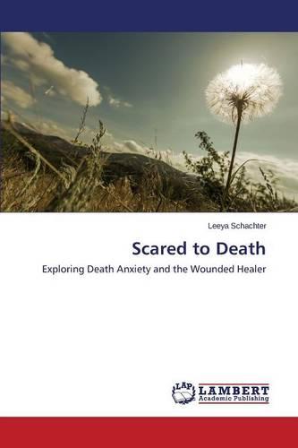 Scared to Death (Paperback)