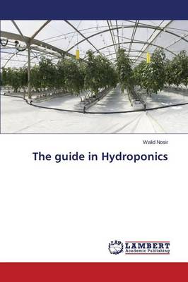 The Guide in Hydroponics (Paperback)