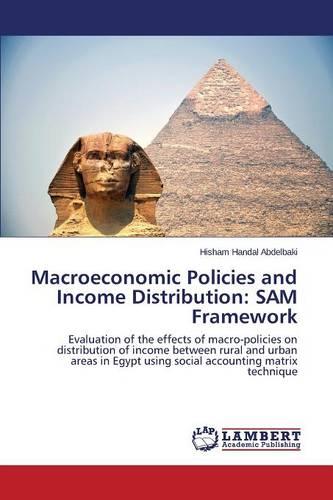 Macroeconomic Policies and Income Distribution: Sam Framework (Paperback)