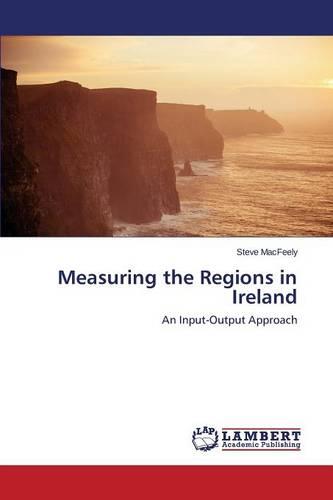 Measuring the Regions in Ireland (Paperback)