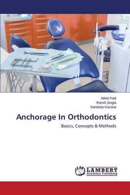Anchorage in Orthodontics (Paperback)