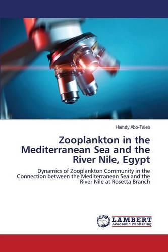 Zooplankton in the Mediterranean Sea and the River Nile, Egypt (Paperback)