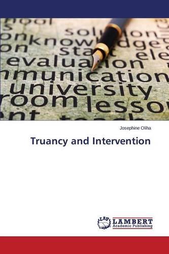 Truancy and Intervention (Paperback)