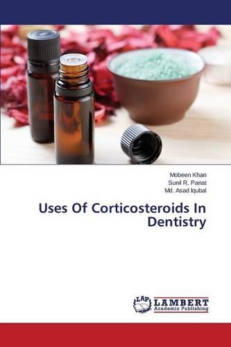 Uses of Corticosteroids in Dentistry (Paperback)
