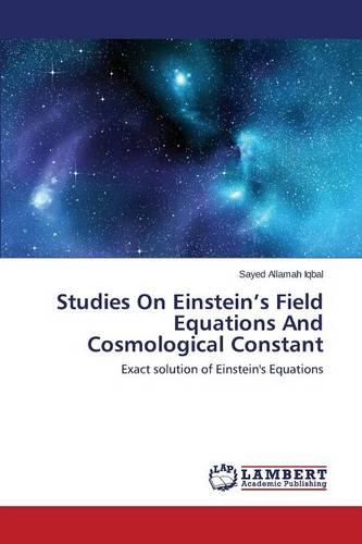 Studies on Einstein's Field Equations and Cosmological Constant (Paperback)