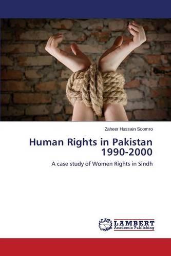 Human Rights in Pakistan 1990-2000 (Paperback)
