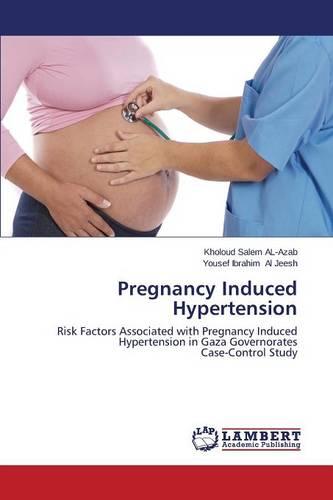 Pregnancy Induced Hypertension (Paperback)