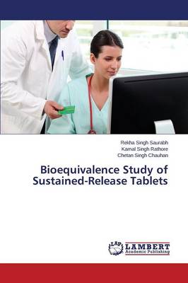 Bioequivalence Study of Sustained-Release Tablets (Paperback)