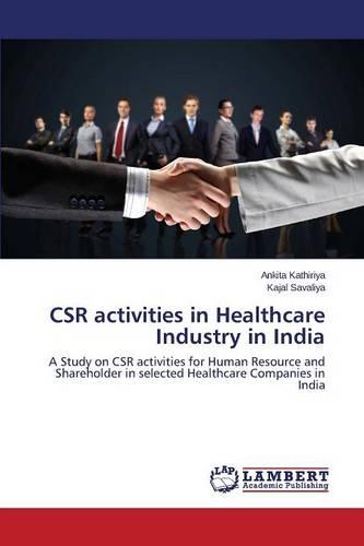 Csr Activities in Healthcare Industry in India (Paperback)