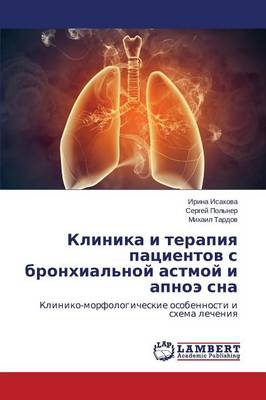Klinika I Terapiya Patsientov S Bronkhial'noy Astmoy I Apnoe SNA (Paperback)