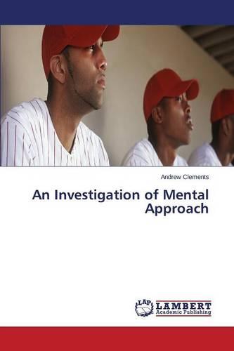 An Investigation of Mental Approach (Paperback)