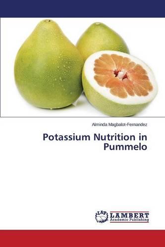 Potassium Nutrition in Pummelo (Paperback)