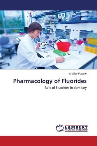 Pharmacology of Fluorides (Paperback)