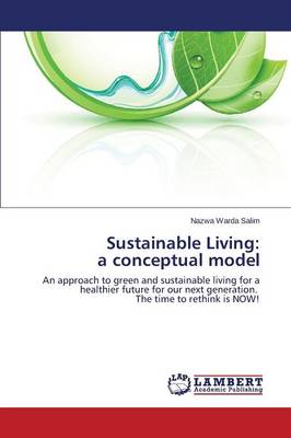 Sustainable Living: A Conceptual Model (Paperback)
