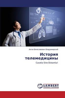 Istoriya Telemeditsiny (Paperback)