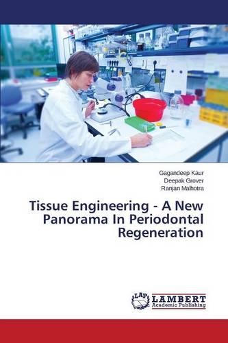 Tissue Engineering - A New Panorama in Periodontal Regeneration (Paperback)