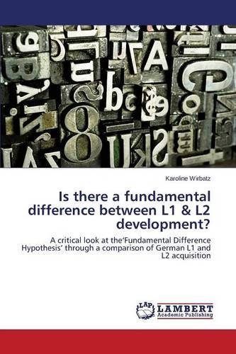 Is There a Fundamental Difference Between L1 & L2 Development? (Paperback)