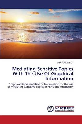 Mediating Sensitive Topics with the Use of Graphical Information (Paperback)