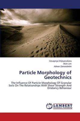 Particle Morphology of Geotechnics (Paperback)