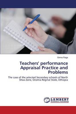 Teachers' Performance Appraisal Practice and Problems (Paperback)