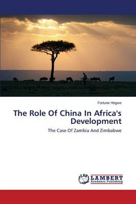 The Role of China in Africa's Development (Paperback)