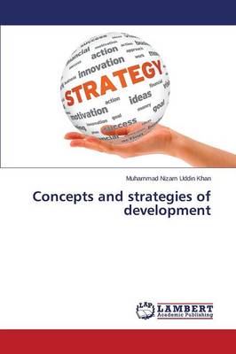 Concepts and Strategies of Development (Paperback)