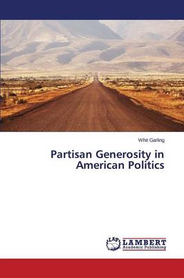 Partisan Generosity in American Politics (Paperback)