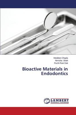 Bioactive Materials in Endodontics (Paperback)