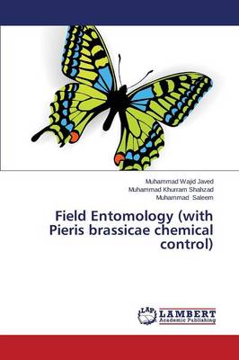 Field Entomology (with Pieris Brassicae Chemical Control) (Paperback)
