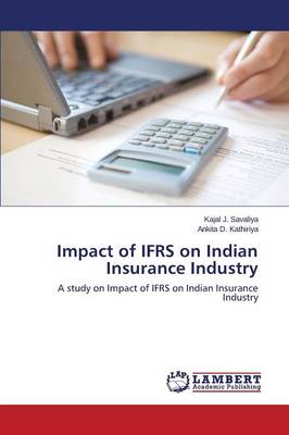 Impact of Ifrs on Indian Insurance Industry (Paperback)