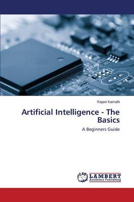 Artificial Intelligence - The Basics (Paperback)